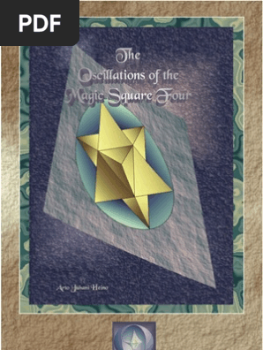 The Oscillations of the Magic Square Four
