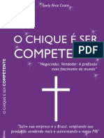 O Chique é Ser Competente (Livro De Incentivo A Vendas)