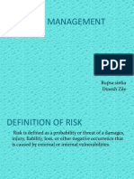 Risk Management: Presented By:-Rupsa Sinha Dinesh Zile