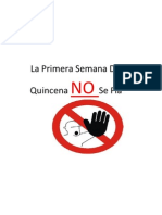 La Primera Semana de La Quincena NO Se Fía