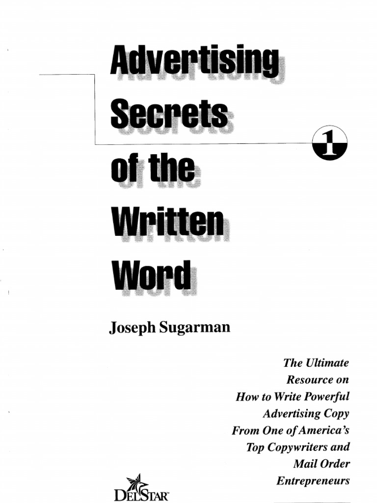 Advertising Secrets of the Written Word: The Ultimate