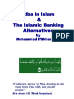 Riba in Islam & The Islamic Banking Alternatives: by Muhammad Iftikhar Baig