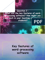What Are The Key Features of Word-Processing Software? How Might You Use Each in Your Teaching of Primary Students?