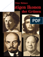 Peter Helmes - Die Blutigen Ikonen Der Grünen