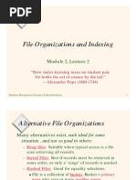 File Organizations and Indexing: Module 2, Lecture 2