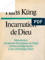 Hans Küng INCARNATION DE DIEU Introduction À La Pensée Théologique de Hegel 1973