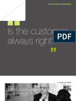 Is the Customer Always Right