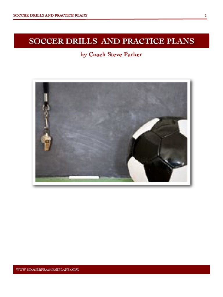 Soccer Drills and Practice Plans: by Coach Steve Parker | PDF ...