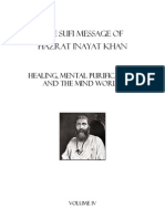 The Sufi Message of Hazrat Inayat Khan VOLUME Healing, Mental Purification and The Mind World