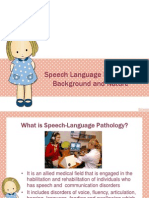 Speech Language Pathology: Background and Nature