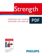 Fieldstrength: Application Tips: Voxel Size, Bandwidth and Water-Fat Shift