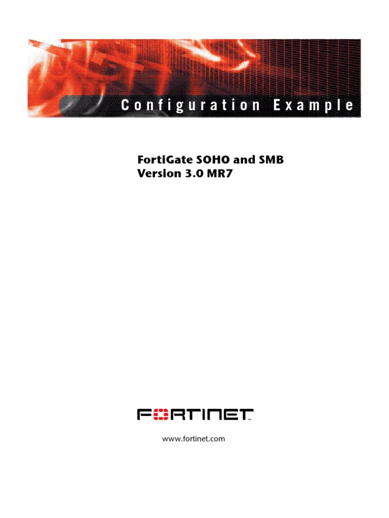 Configuration Example Fortigate Soho and SMB Version 3.0 Mr7