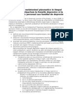 Modificarile Melatoninei Plasmatice in Timpul Sarcinii Si Postpartum La Femeile Depresive Si La Cele Cu Istoric Personal Sau Familial de Depresie