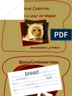 One Loaf of Bread From More Lattes!