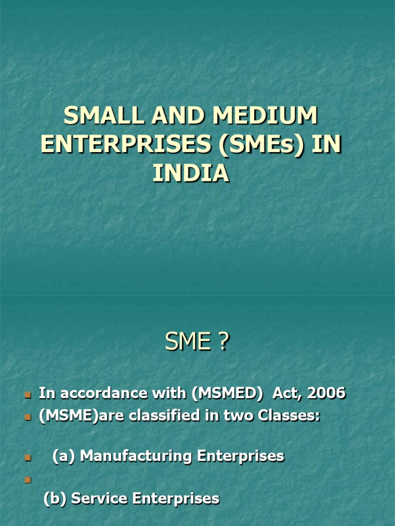 Overview of SMEs and Clusters in India | PDF | Small And Medium Sized ...