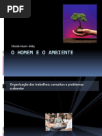 O Homem e o Ambiente