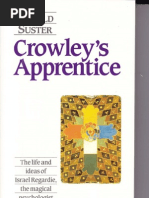 Israel Regardie Crowley S Apprentice by Gerald Suster