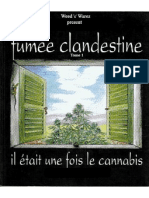 Fumée Clandestine - Tome 1 - Il Était Une Fois Le Canabis