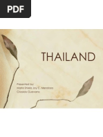 Thailand: Presented By: Marla Shiela Joy C. Mendoza Crizaldo Guevarra