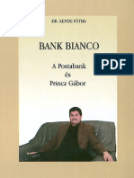 Dr. Kende Péter - Bank Bianko - A Postabank És Princz Gábor