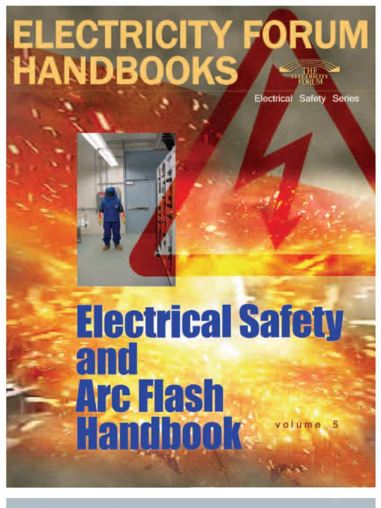 Electrical Safety and Arc Flash Handbook Volume 5 | PDF