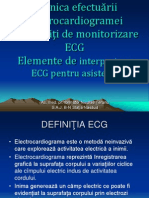 Tehnica Efectuarii ECG. Modalitati Monitorizare ECG. Elemente Interpretare ECG Asistenti.