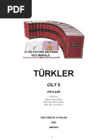 Türkler-Cilt-05 Orta Çağ (TÜRK TARiHi ÜZERiNE ÇALışMALAR VE GENEL DEĞERLENDiRMELER)