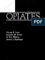 Opiates 1986 George R Lenz Suzanne M Evans D Eric Walters Anton J Hopfinger Academic Press ISBN 012443830X 0-12-443830 X 978 0124438309