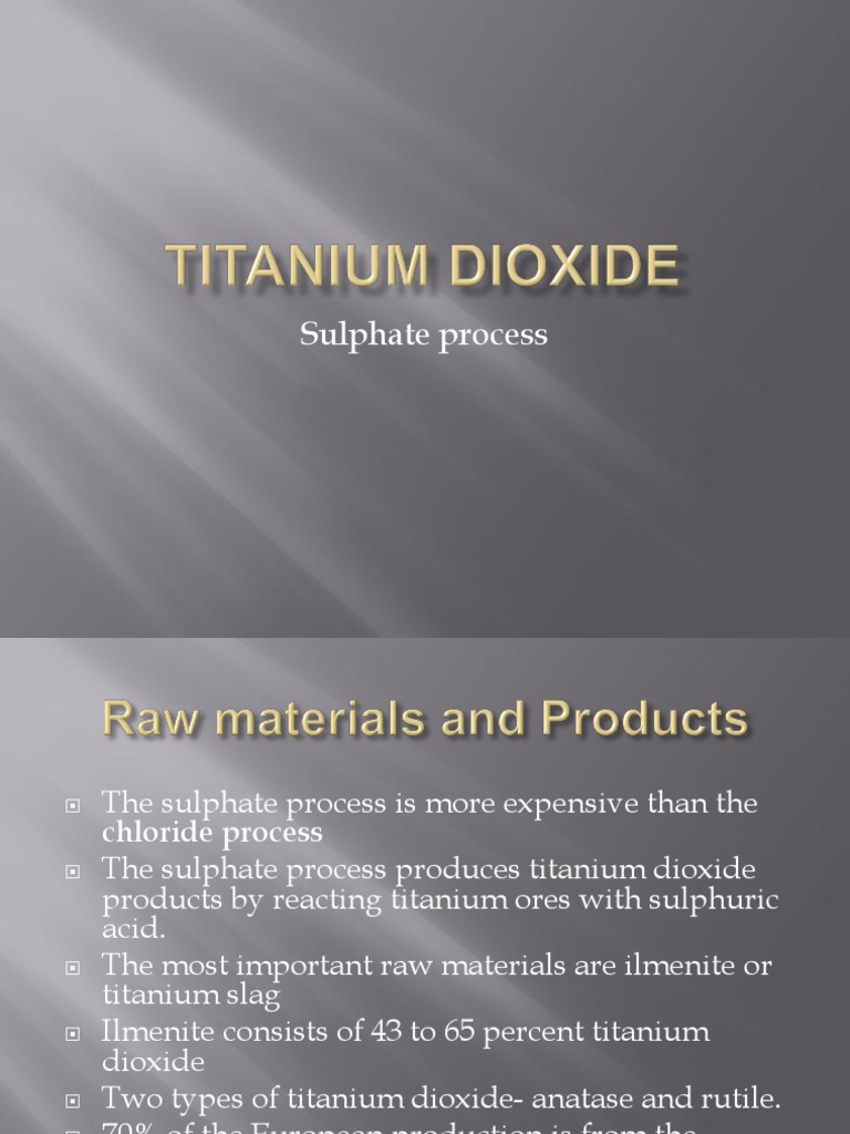 The Sulphate Process An Overview of Titanium Dioxide Production