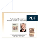Library Resources Scholarlyjournals Vs Popularmagazines