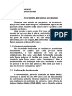 A CRISE +ëTICO MORAL EM NOSSA SOCIEDADE