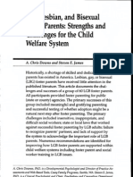 Downs AC, James SE, 2006. Gay, Lesbian, and Bisexual Foster Parents Strengths and Challenges For The Child Welfare System.