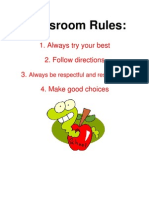 Classroom Rules:: 1. Always Try Your Best 2. Follow Directions 3. 4. Make Good Choices