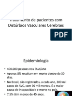 Tratamento de pacientes com Distúrbios Vasculares Cerebrais