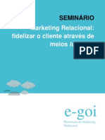 Seminário - Marketing Relacional - fidelizar o cliente através de meios low cost