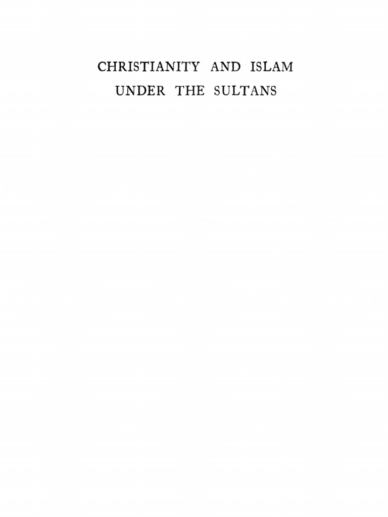 Christianity and Islam Under The Sultans II