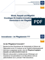 Würde, Respekt Und Mitgefühl - Grundlagen Für Kreative Innovationen Oder Doch Hemmnisse in Der Pflegetätigkeit - Dietmar Lengauer