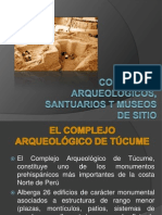 Complejos Arqueológicos, Santuarios T Museos de Sitio