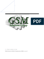 Introduction To GSM: Global System For Mobile Communication (GSM) Is A Set of