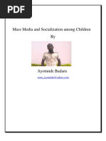 Download Mass Media and Socialization among Children by Ayotunde Badaru SN113608998 doc pdf