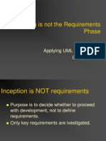 Inception Is Not The Requirements Phase: Applying UML and Patterns Craig Larman