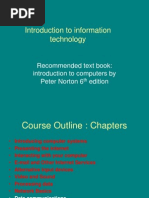 Introduction To Information Technology: Recommended Text Book: Introduction To Computers by Peter Norton 6 Edition