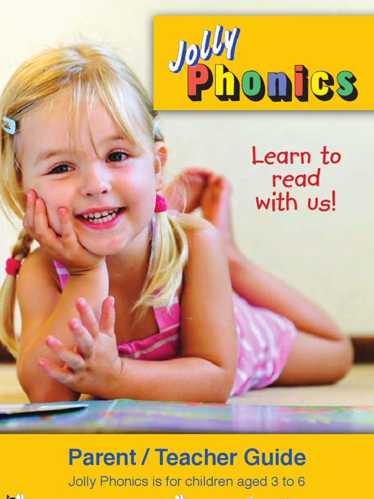 Jolly Phonics Parent/Teacher Guide | PDF | Phonics | Reading (Process)