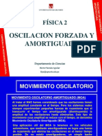 Movimiento oscilatorio amortiguado y forzado