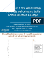 Health2020: A New WHO Strategy To Promote Well-Being and Tackle Chronic Diseases in Europe