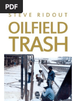 Oilfield Trash by Steve Ridout