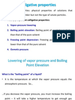 Colligative Properties: 1. Vapor-Pressure Lowering 2. Boiling Point Elevation