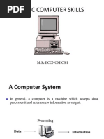 Basic Computer Skills: M.SC Economics I