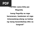 Isang Pagsilip Sa Mga Karanasan, Kaalaman at Mga Isinasaalang-Alang Sa Buhay NG Isang Kasambahay Dito Sa Lungsod"