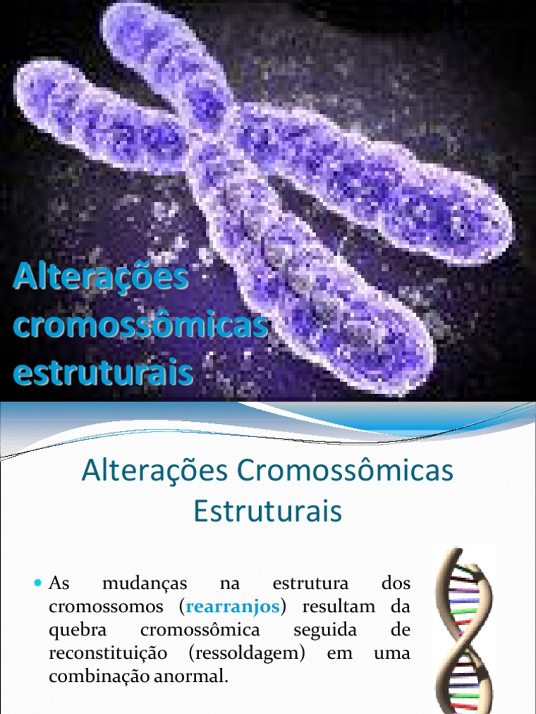 Alterações Cromossômicas Estruturais | PDF | Cromossomo | Câncer